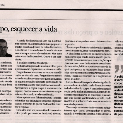 Vigiar o corpo, esquecer a vida